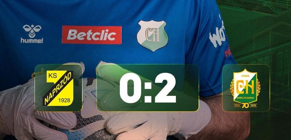 Chełmianka z trzecim zwycięstwem z rzędu Chełmianka Chełm - Naprzód Jędrzejów