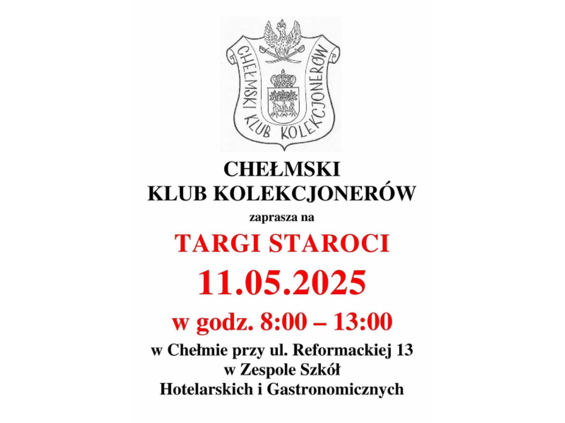 Chełmski Klub Kolekcjonerów zaprasza na Targi Staroci