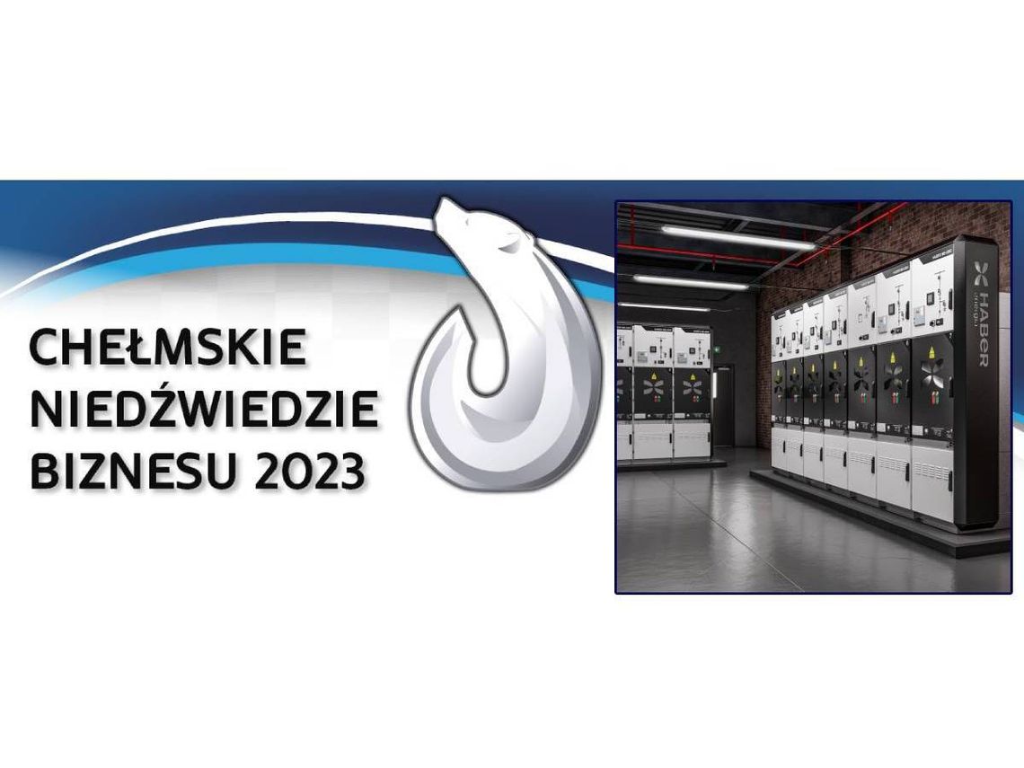 Chełmskie Niedźwiedzie Biznesu 2023. Systemy SN HABER Energia [Kategoria: PRODUKT ROKU]