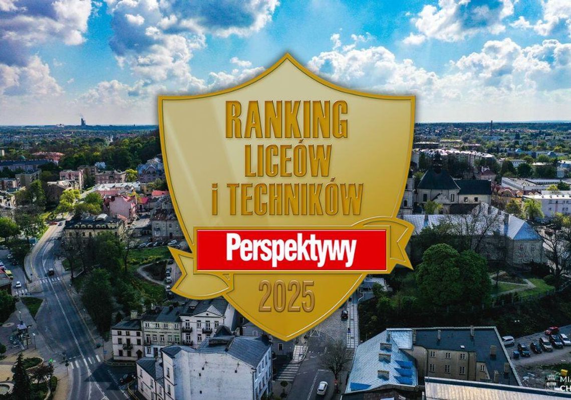 Chełmskie szkoły z sukcesami w rankingu Perspektyw 2025