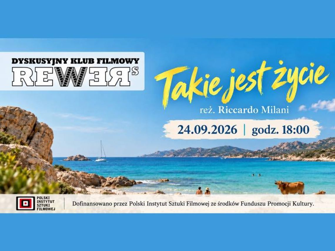 Chełm. DKF Rewers zaprasza do Zorzy. Tym razem na seans filmu „Takie jest życie” DKF Rewers zaprasza 24 września o godz. 18.00 do CKF Zorza w Chełmie na pokaz filmu „Takie jest życie” i dyskusję z udziałem Agnieszki Bąk.