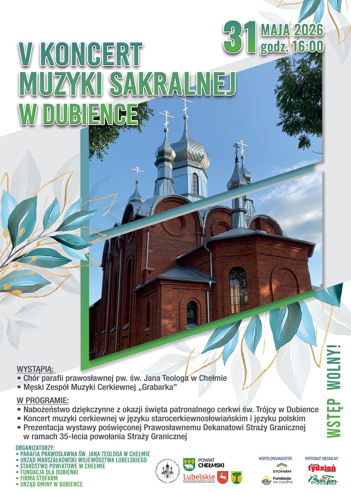 W niedzielę, 31 maja, Dubienka stanie się miejscem celebracji V Koncertu Muzyki Sakralnej.