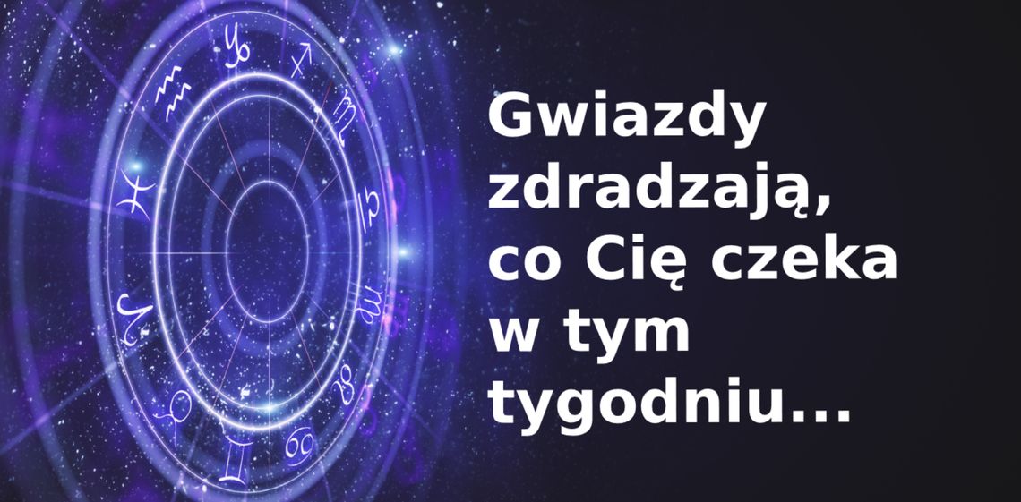 Dzień astrologii za nami. Wierzymy w horoskopy? [AUDIO + HOROSKOP NA TYDZIEŃ]