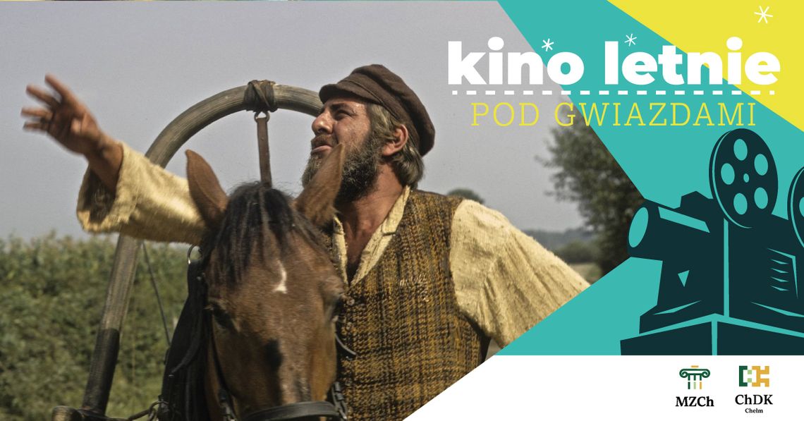 Filmowe, plenerowe czwartki w Chełmie Filmowe, plenerowe czwartki w Chełmie