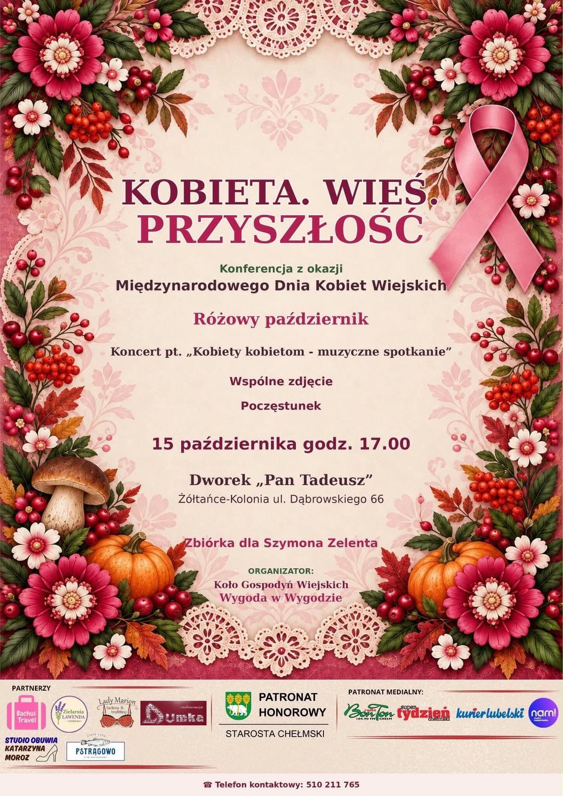 Gm. Chełm. „Kobieta. Wieś. Przyszłość”, spotkanie z okazji Międzynarodowego Dnia Kobiet Wiejskich Konferencja „Kobieta. Wieś. Przyszłość” odbędzie się 15 października w Żółtańcach-Kolonii.