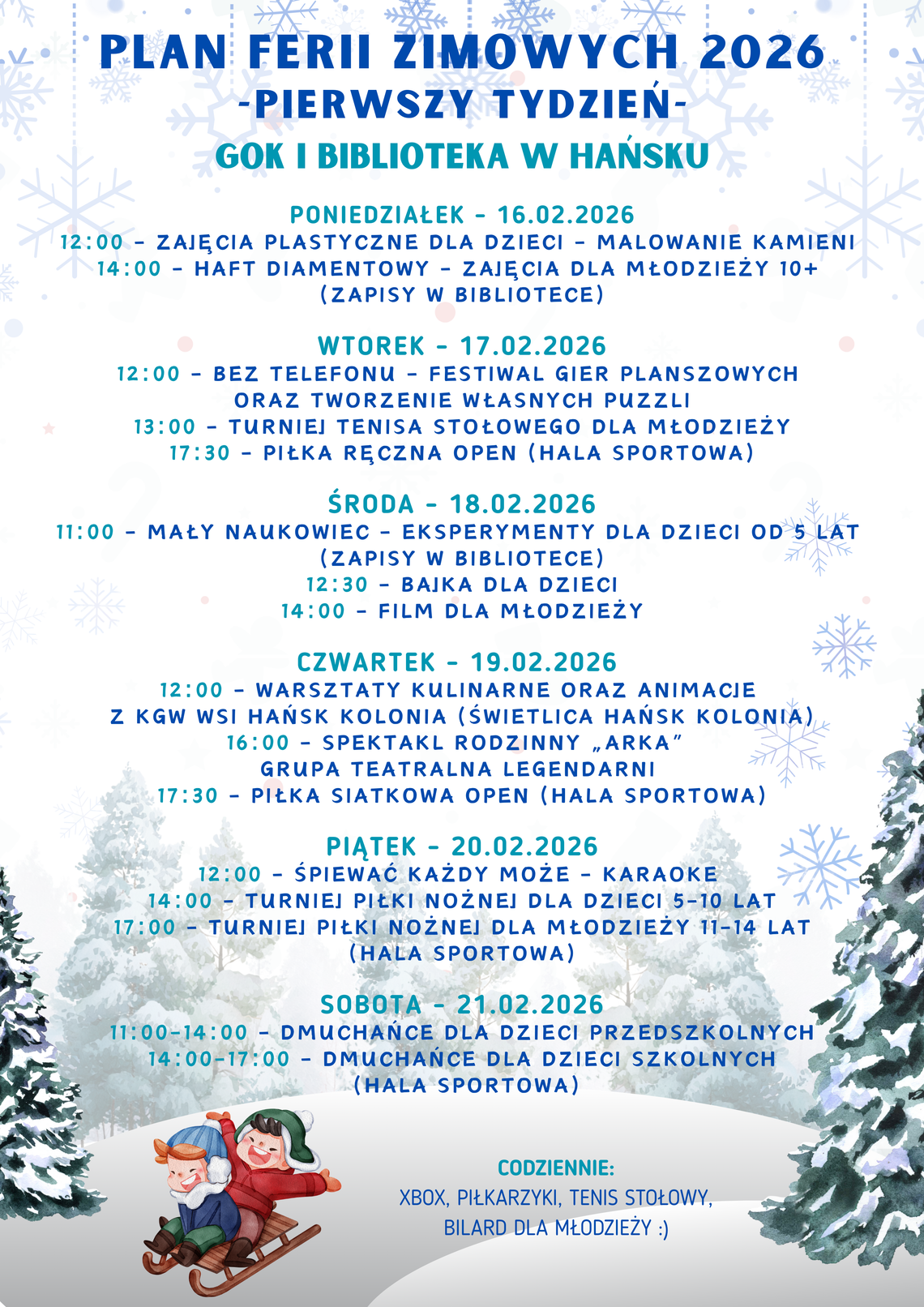 Wraz z rozpoczęciem ferii zimowych, Gminny Ośrodek Kultury oraz Biblioteka w Hańsku zainaugurowały program aktywności skierowany do najmłodszych mieszkańców.