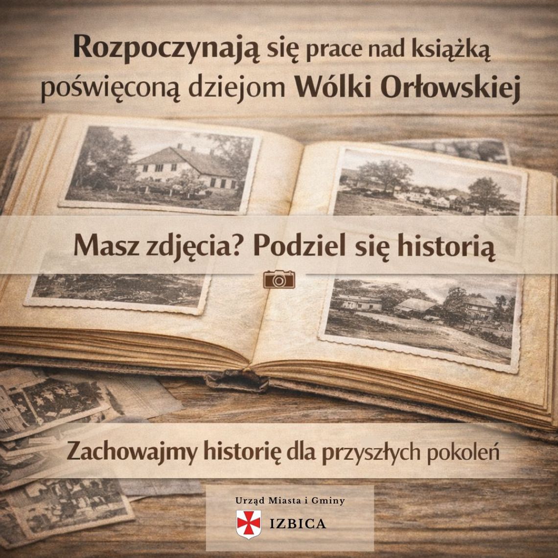 Gm. Izbica. Ocalić pamięć o Wólce Orłowskiej. Powstaje książka o historii wsi i jej mieszkańcach