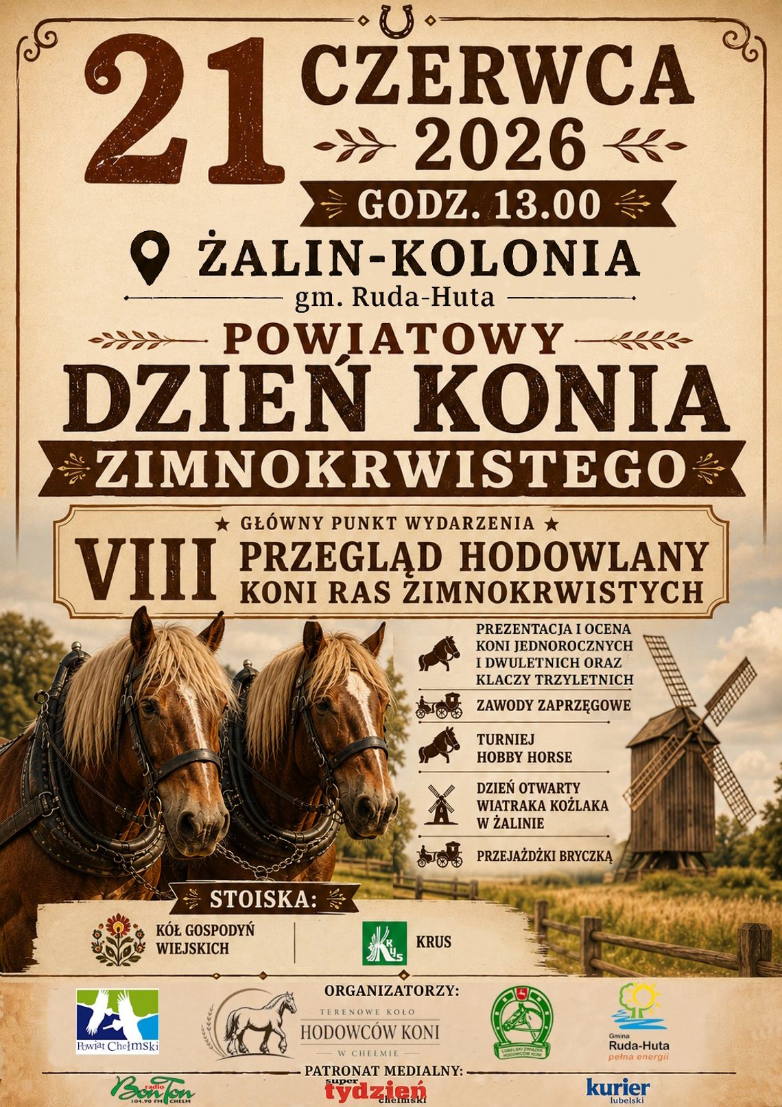 Gm. Ruda-Huta. Powiatowy Dzień Konia Zimnokrwistego 21 czerwca w Żalinie-Kolonii odbędzie się Powiatowy Dzień Konia Zimnokrwistego.