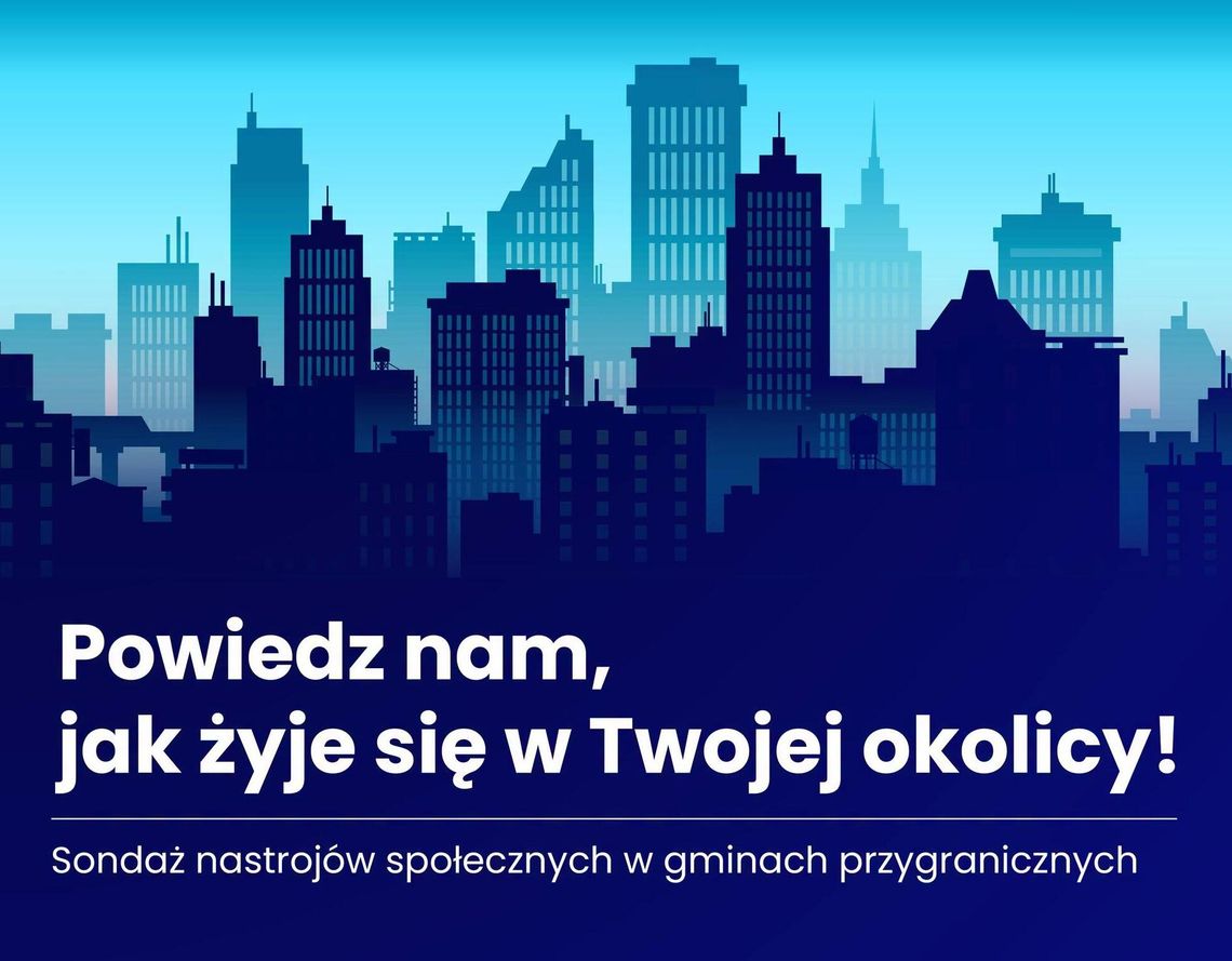 Jak się żyje przy granicy? Mieszkańcy Chełma mogą zabrać głos