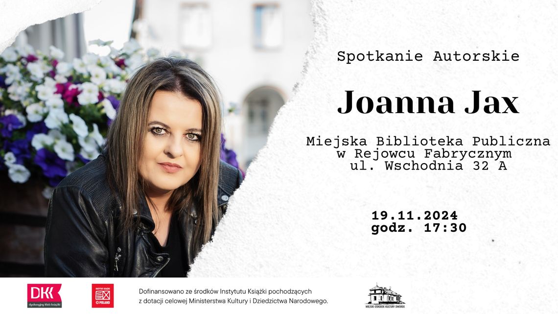 Joanna Jax spotka się z czytelnikami w Rejowcu Fabrycznym