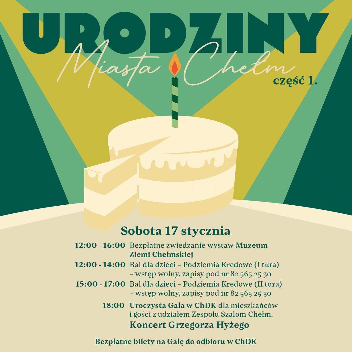 17 stycznia, upłynie pod znakiem oficjalnych obchodów urodzin Miasta Chełm.