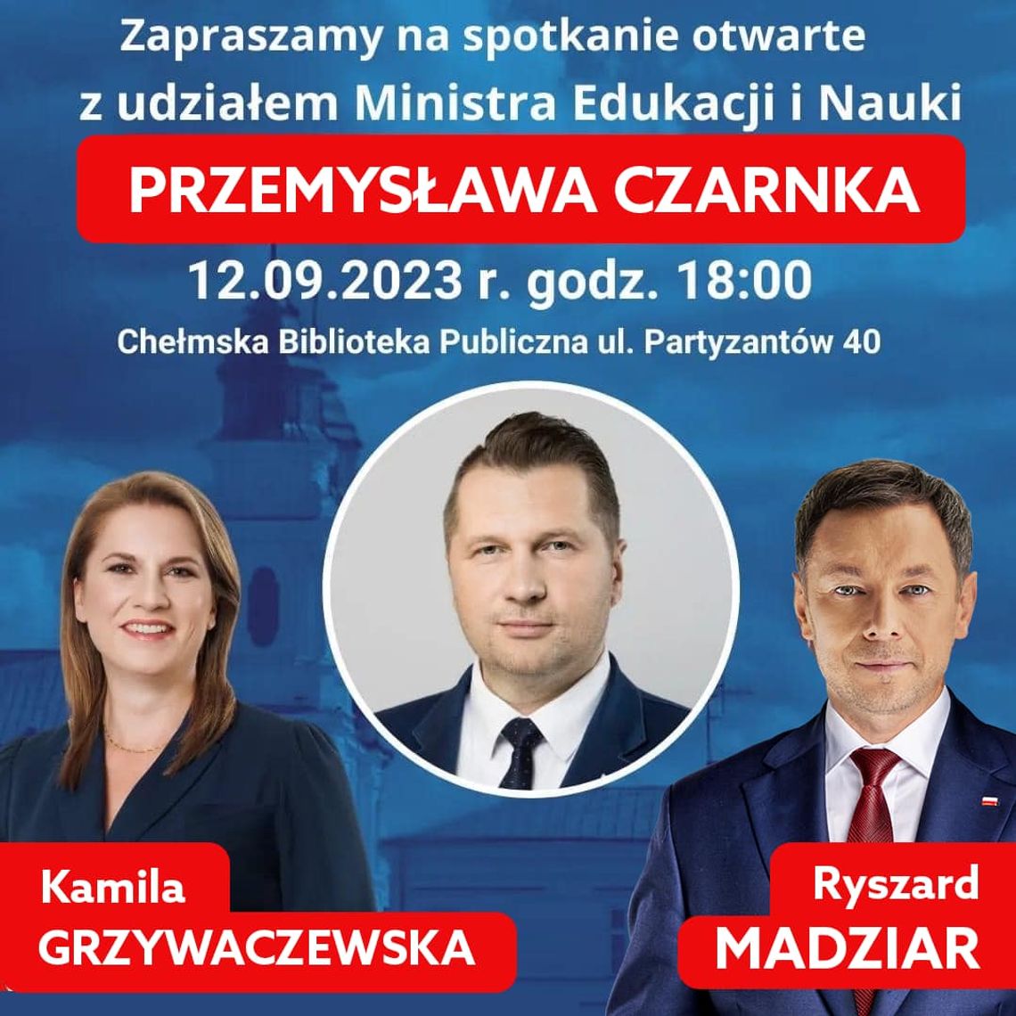 Już jutro w Chełmie odbędzie się spotkanie z ministrem Czarnkiem