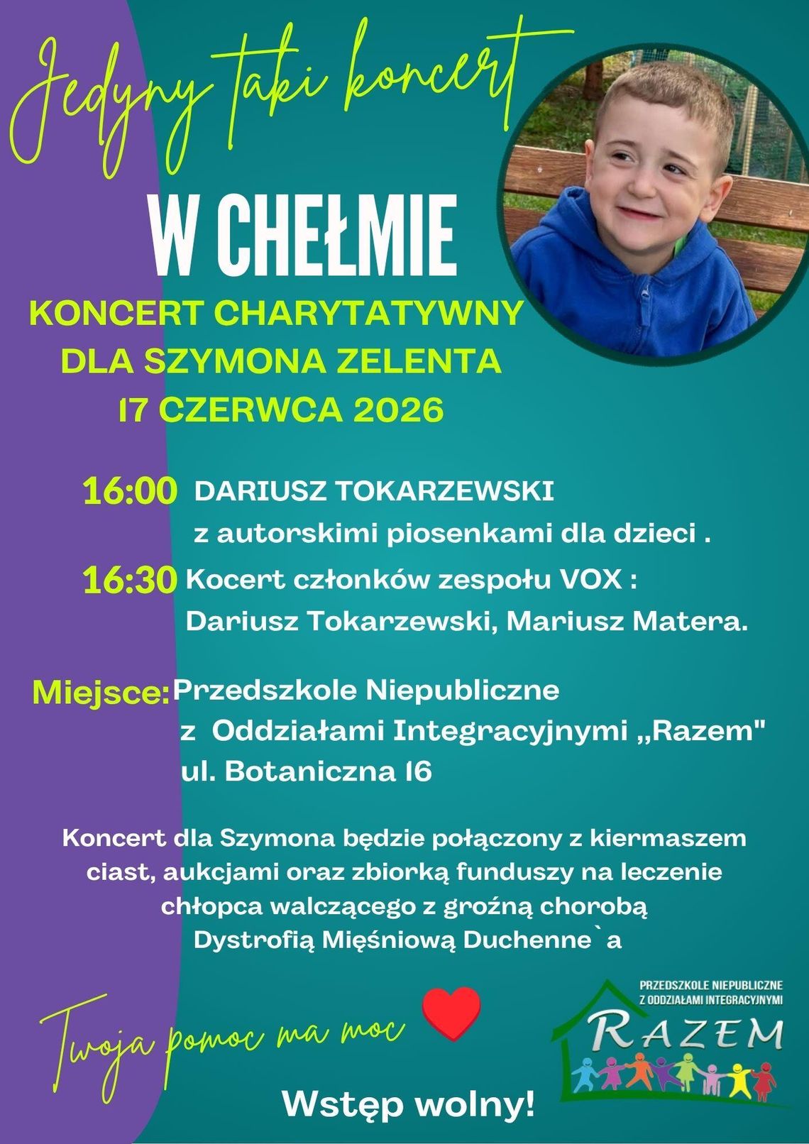 Koncert charytatywny w Chełmie. Muzyka i kiermasz dla Szymona Zelenta 17 czerwca w Chełmie odbędzie się koncert charytatywny dla Szymona Zelenta.