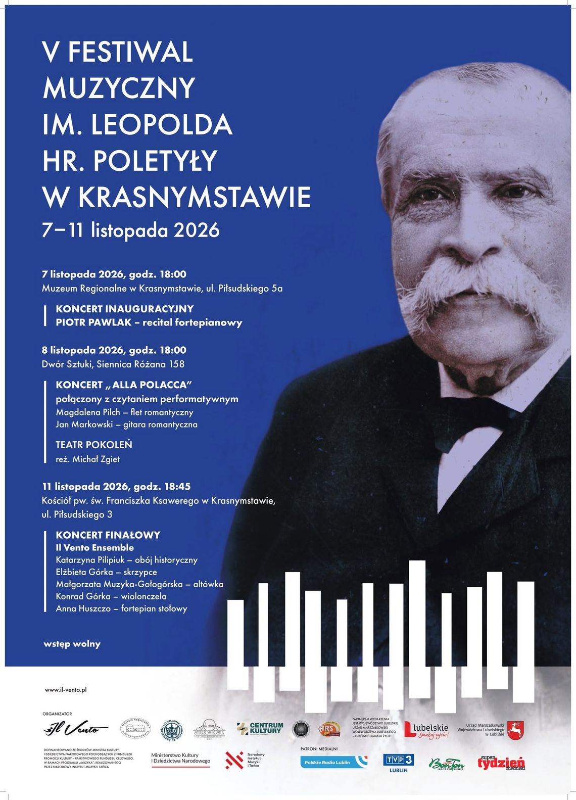 Krasnystaw. Jubileuszowy Festiwal Muzyczny im. Leopolda Hr. Poletyły Od 7 do 11 listopada odbędzie się V Festiwal Muzyczny im. Leopolda Hr. Poletyły.