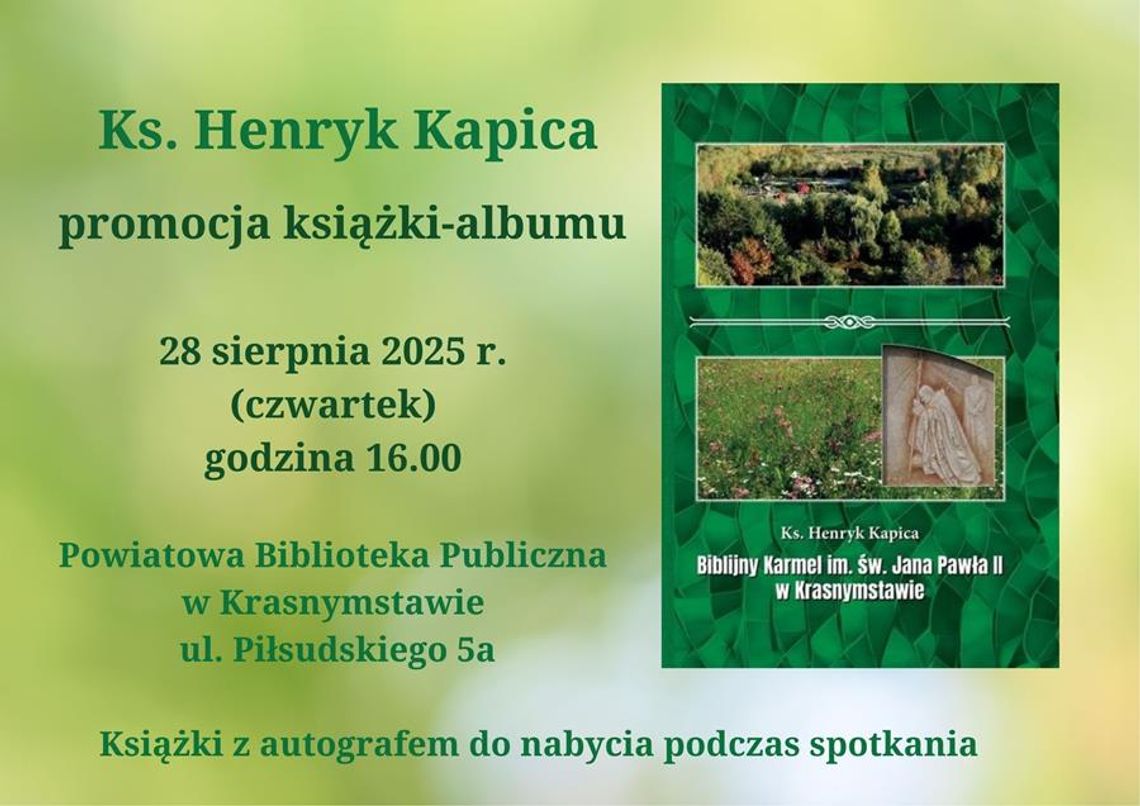 Krasnystaw. Ks. Henryk Kapica zaprasza na spotkanie autorskie