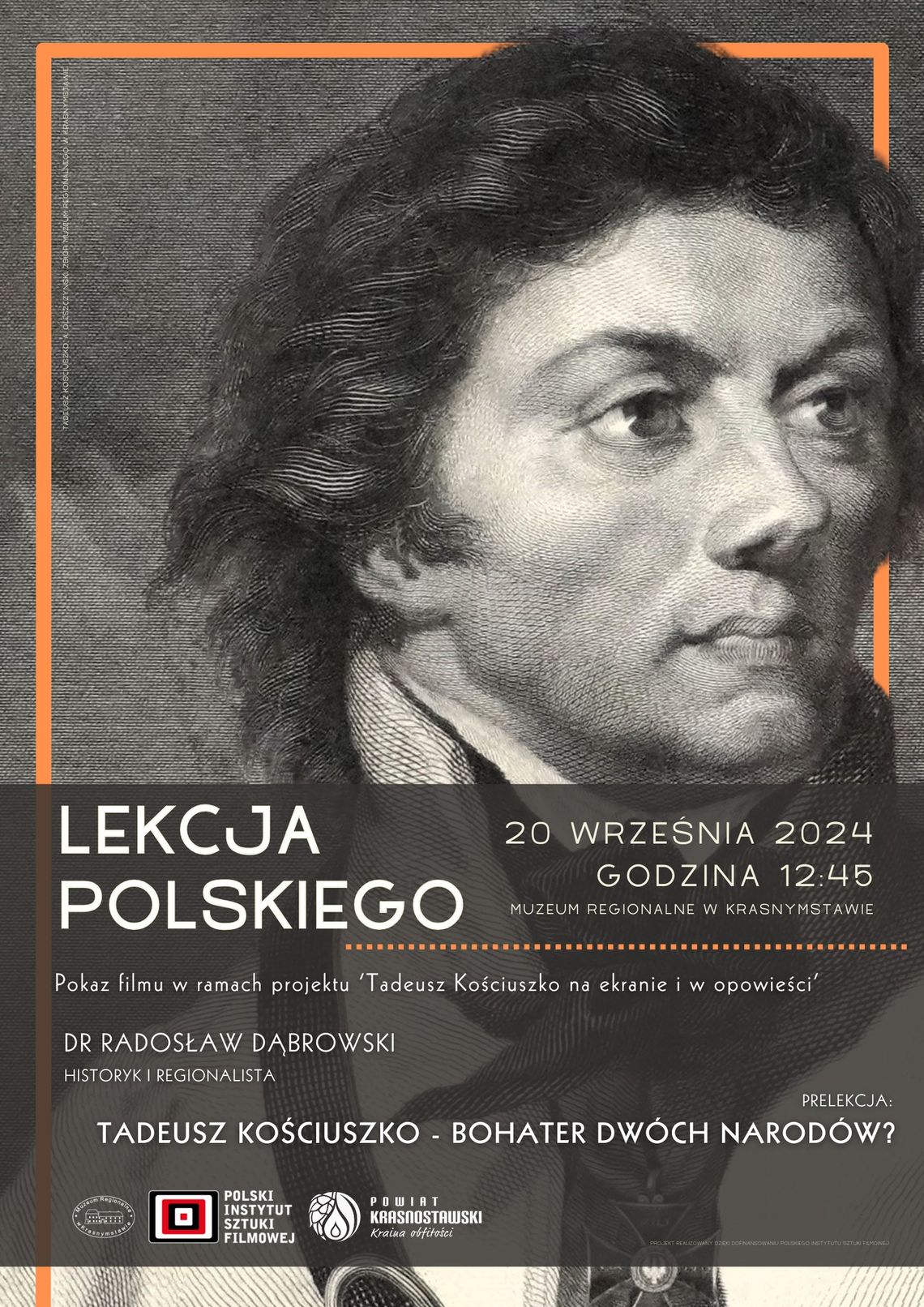 Krasnystaw. Rycerz ponad granicami. Tadeusz Kościuszko na ekranie i w opowieści