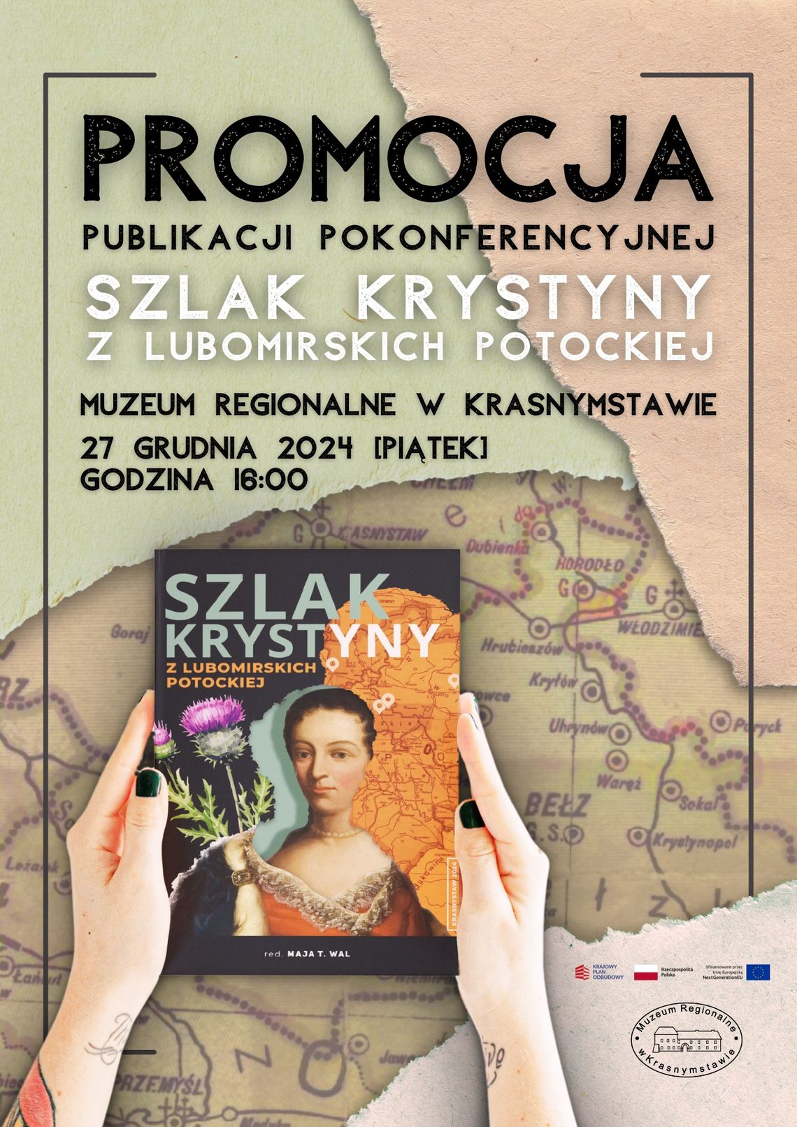 Krasnystaw. "Szlak Krystyny z Lubomirskich Potockiej"