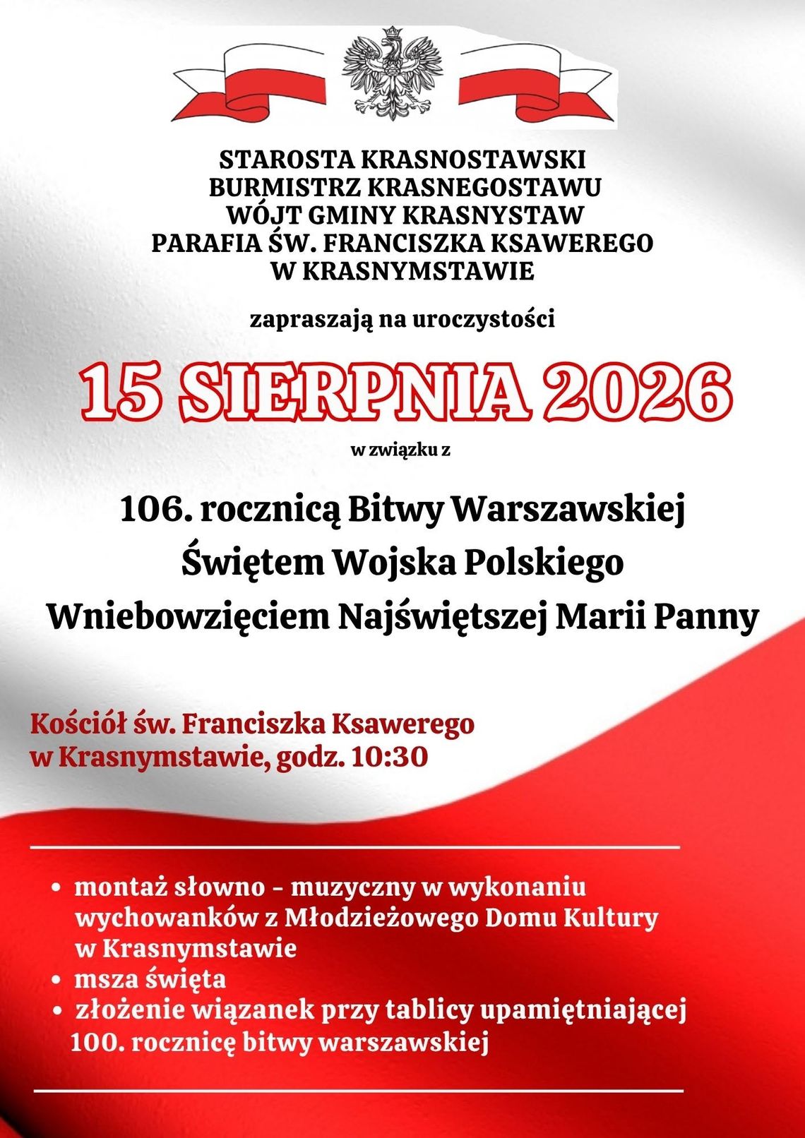 Krasnystaw zaprasza na obchody 15 sierpnia. W programie modlitwa i upamiętnienie Bitwy Warszawskiej W Krasnymstawie odbędą się uroczystości związane z 106. rocznicą Bitwy Warszawskiej, Świętem Wojska Polskiego i Wniebowzięciem Najświętszej Maryi Panny.