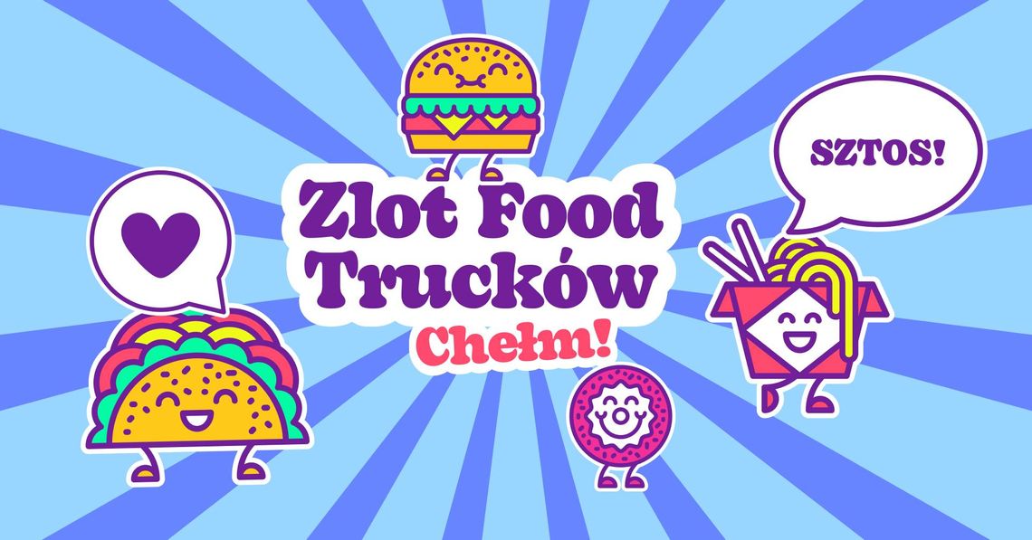Majówka z food truckami w Chełmie! 