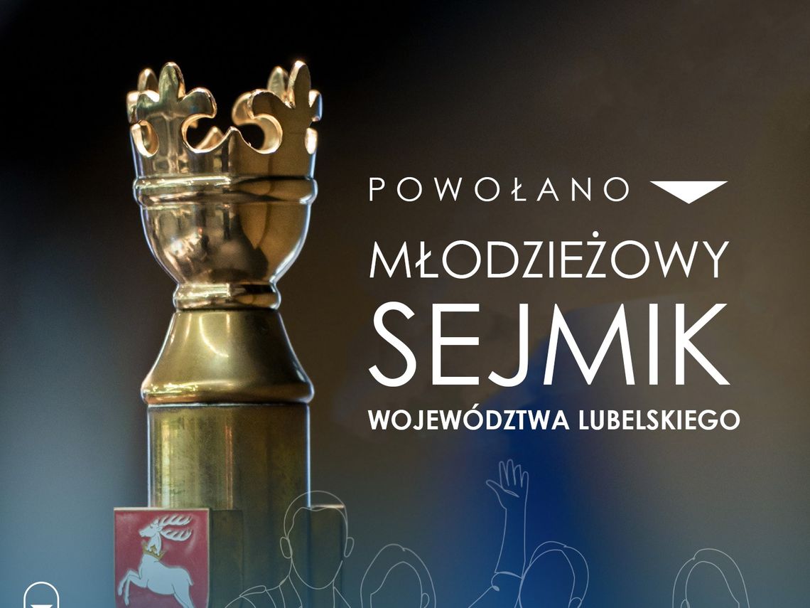 Młodzieżowy Sejmik Województwa Lubelskiego powołany. Oto pełny skład!