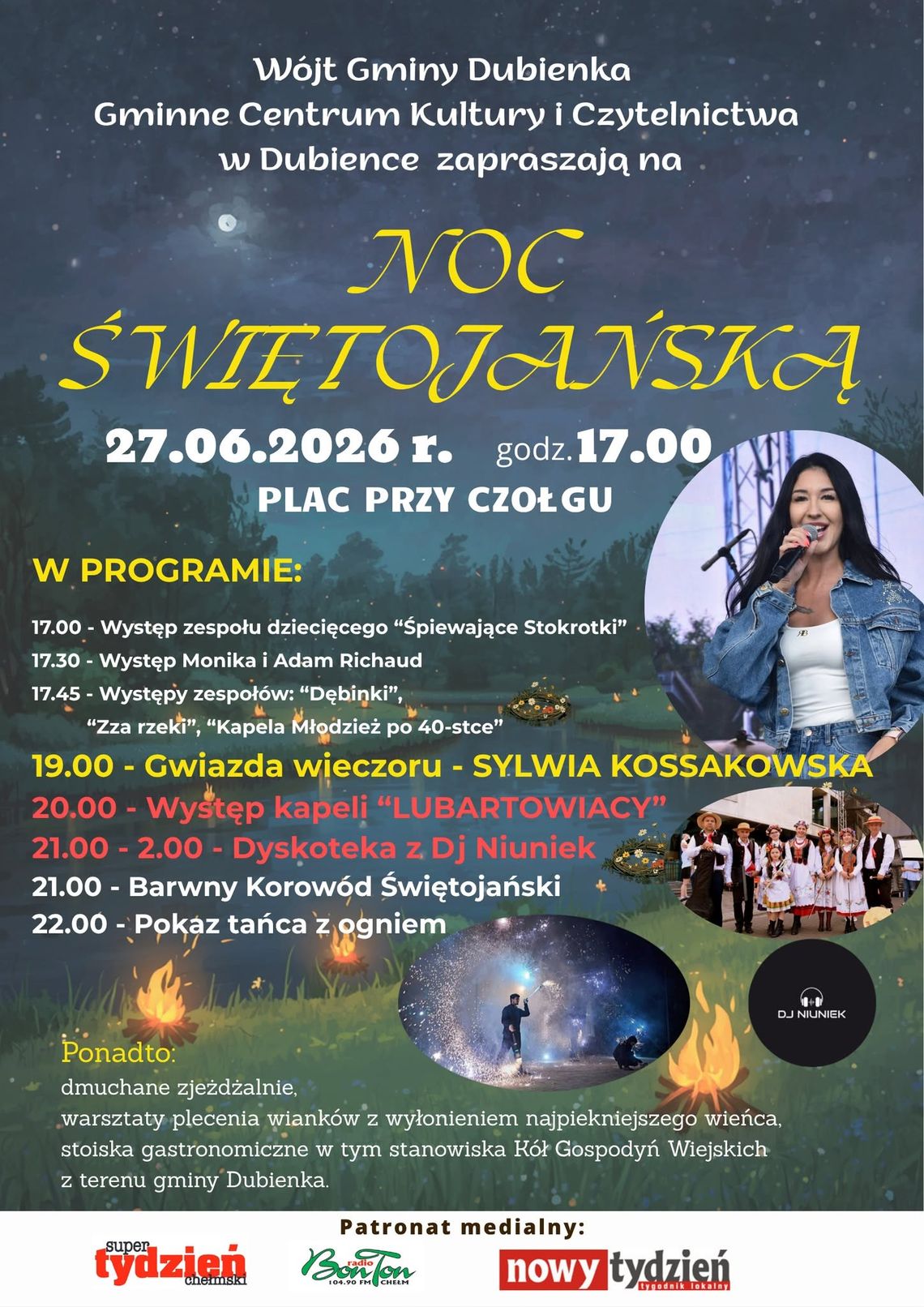 27 czerwca o godzinie 17.00 na placu przy czołgu odbędzie się Noc Świętojańska w Dubience.
