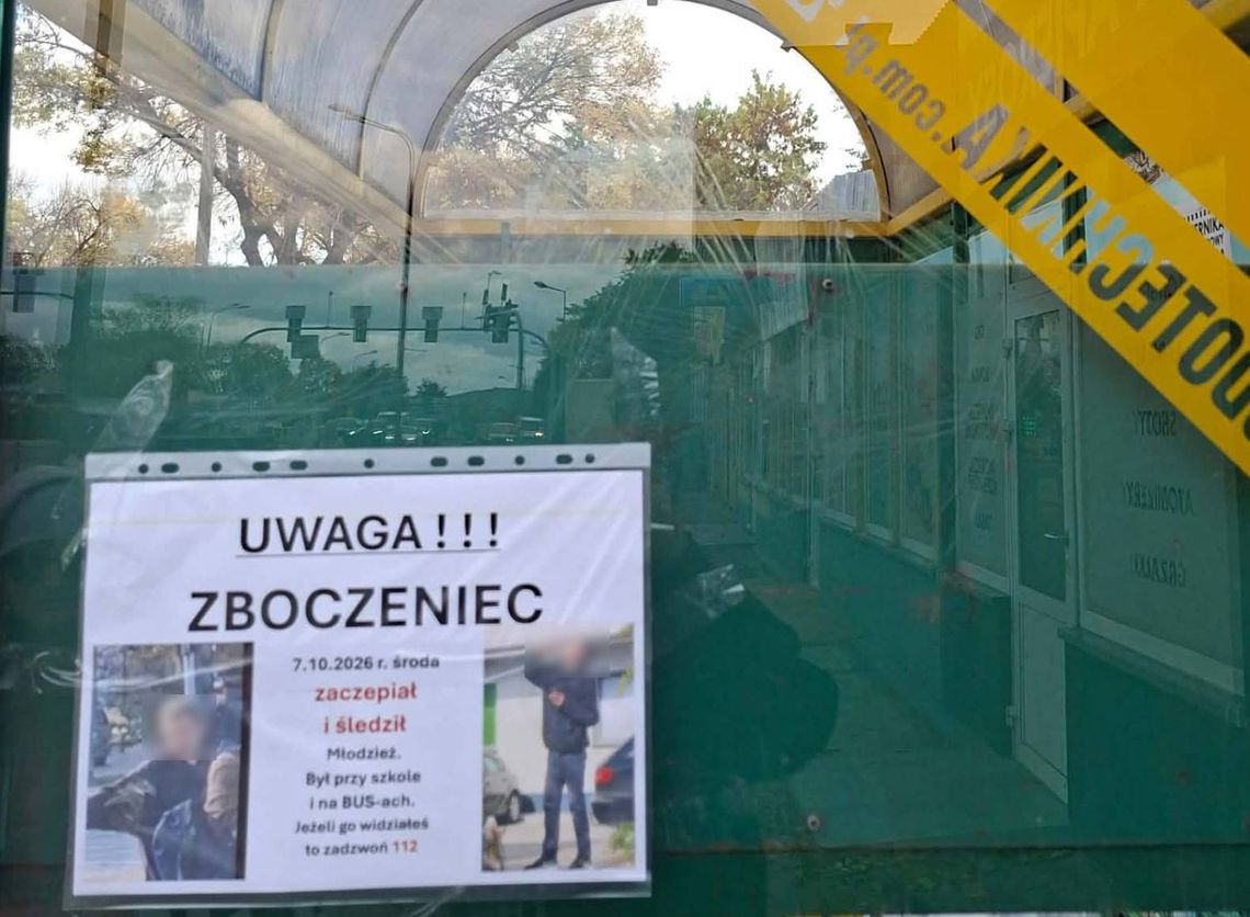 Chełm. Pijany mężczyzna zaczepiał i śledził nastolatkę. Na przystankach rozwieszono ostrzeżenie!