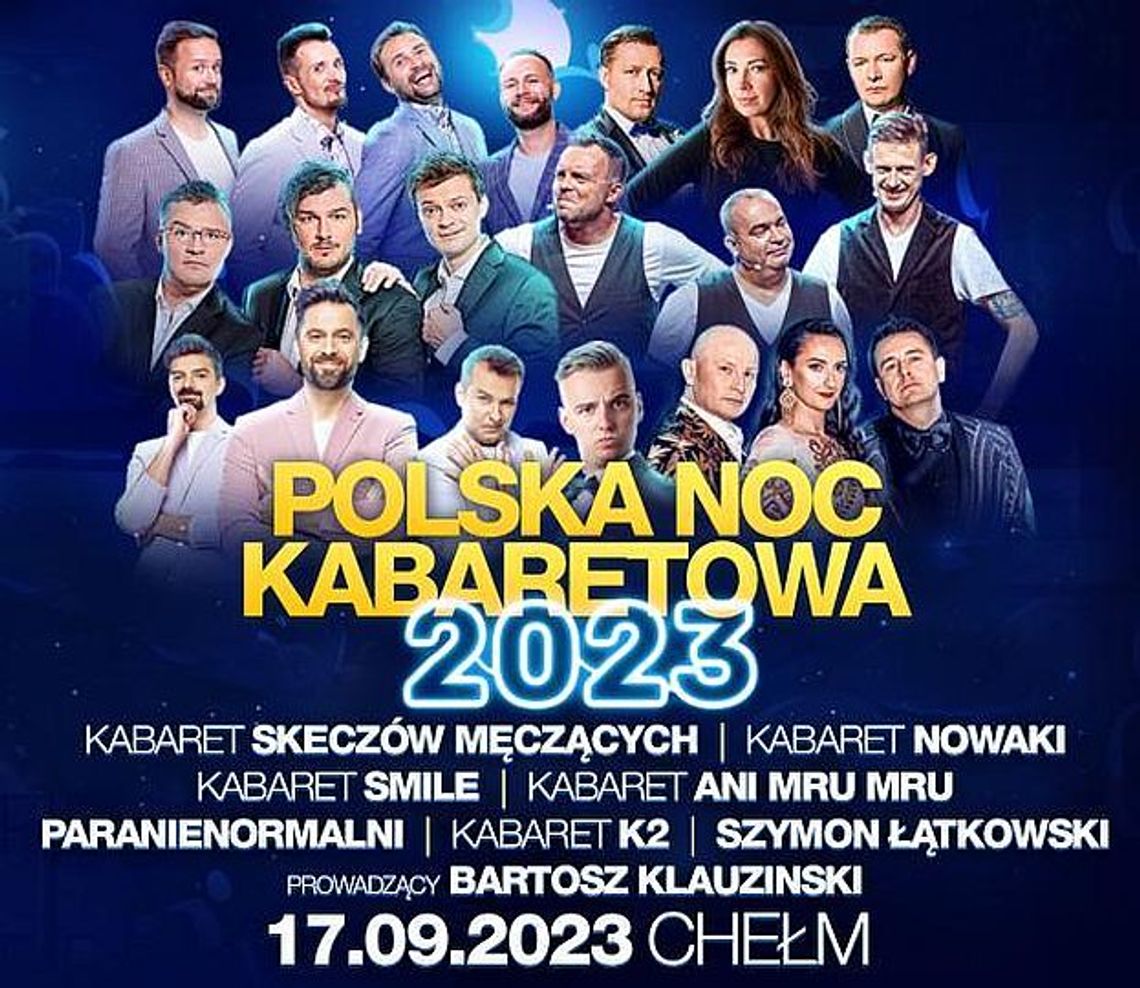 Polska Noc Kabaretowa znów w Chełmie. "Nie będzie tematów tabu"