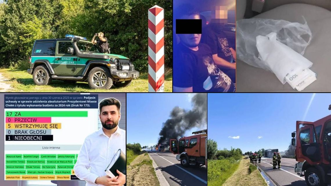 Przegląd informacji z 1 lipca 2025. Chełm, Krasnystaw, Włodawa