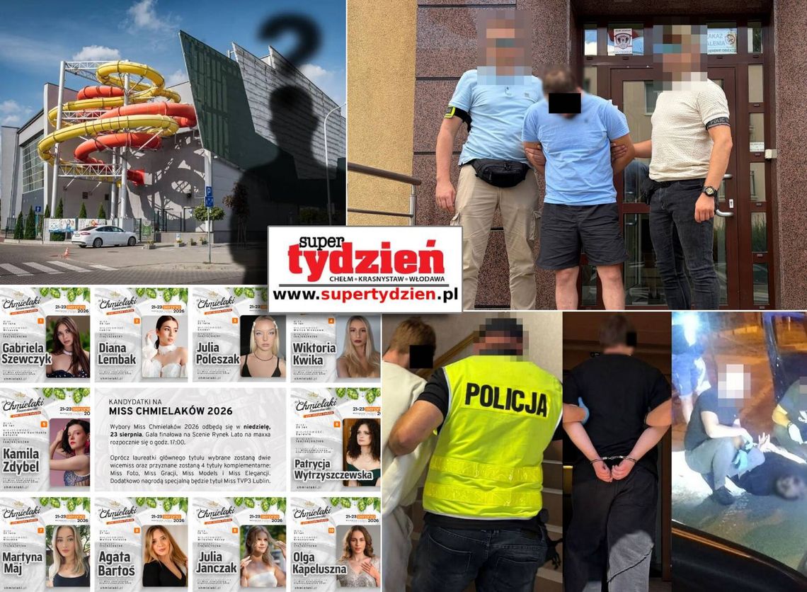 Przegląd informacji z 18 sierpnia 2026. Chełm, Krasnystaw, Włodawa Przegląd informacji z 18 sierpnia 2026. Chełm, Krasnystaw, Włodawa