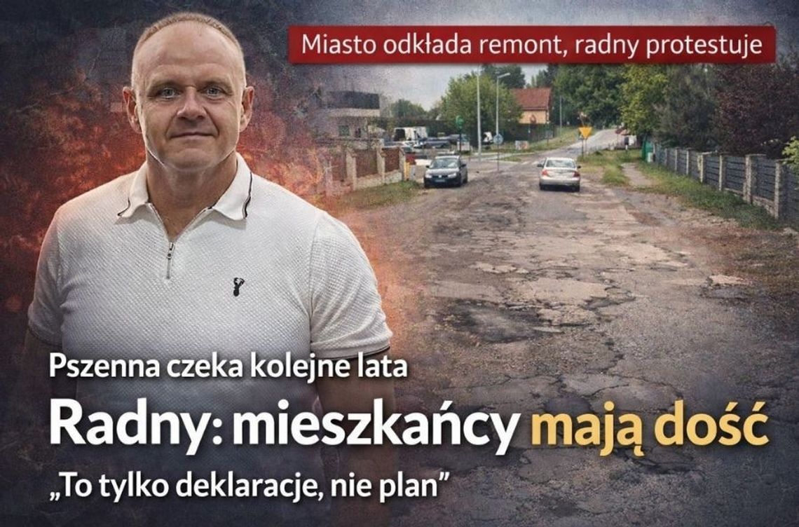Remont ul. Pszennej za 3 lata? Radny nie wierzy w obietnice miasta