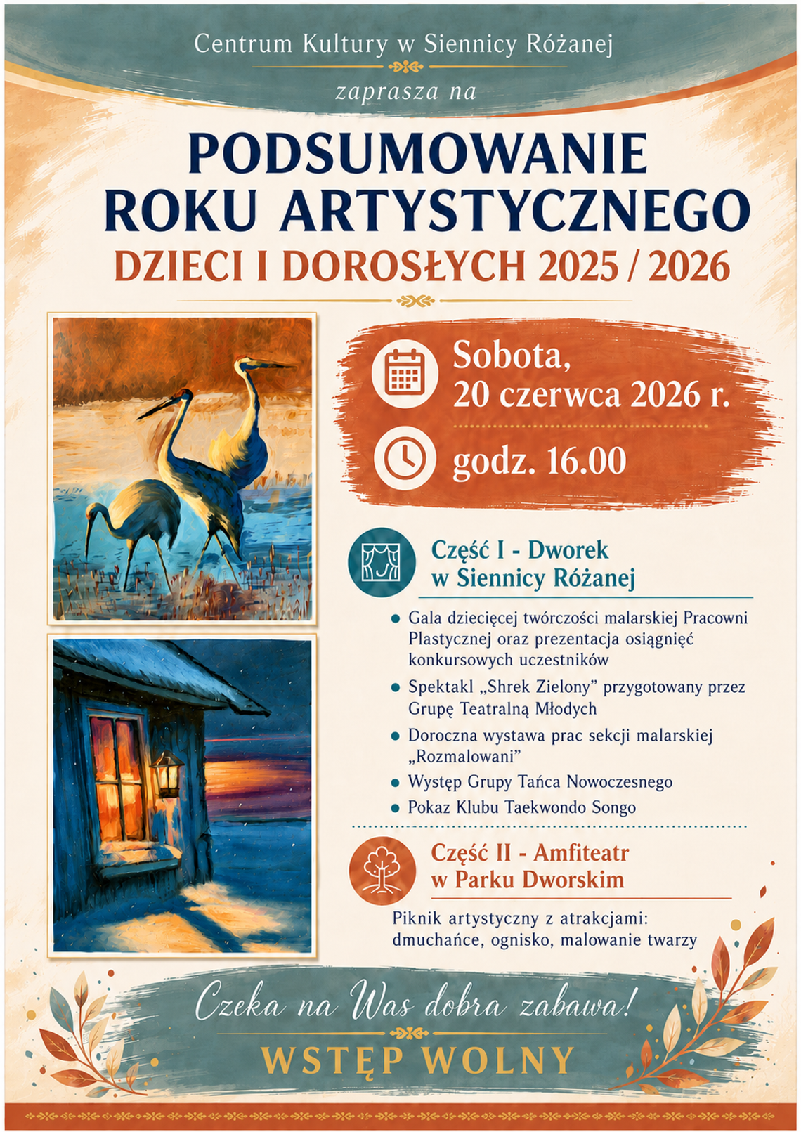 Siennica Różana podsumuje rok artystyczny. W programie wystawy, spektakl i piknik 20 czerwca o godz. 16:00 w Dworku w Siennicy Różanej odbędzie się "Podsumowanie Roku Artystycznego 2025/2026 Dzieci i Dorosłych", organizowane przez Centrum Kultury w Siennicy Różanej.
