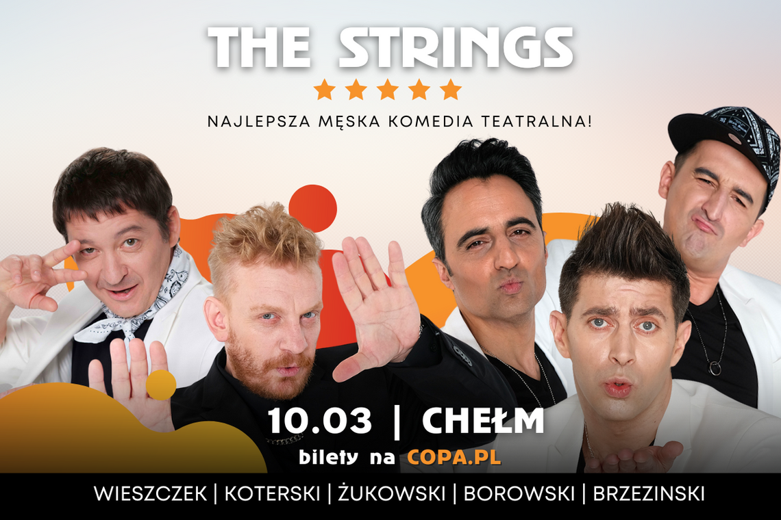 Spektakl „THE STRINGS” w Chełmskim Domu Kultury