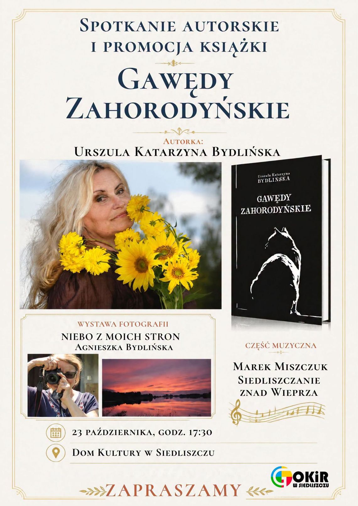 Spotkanie autorskie i promocja książki „Gawędy Zahorodyńskie” w Siedliszczu W Siedliszczu 23 października o godzinie 17:00 odbędzie się spotkanie autorskie połączone z promocją książki „Gawędy Zahorodyńskie”.