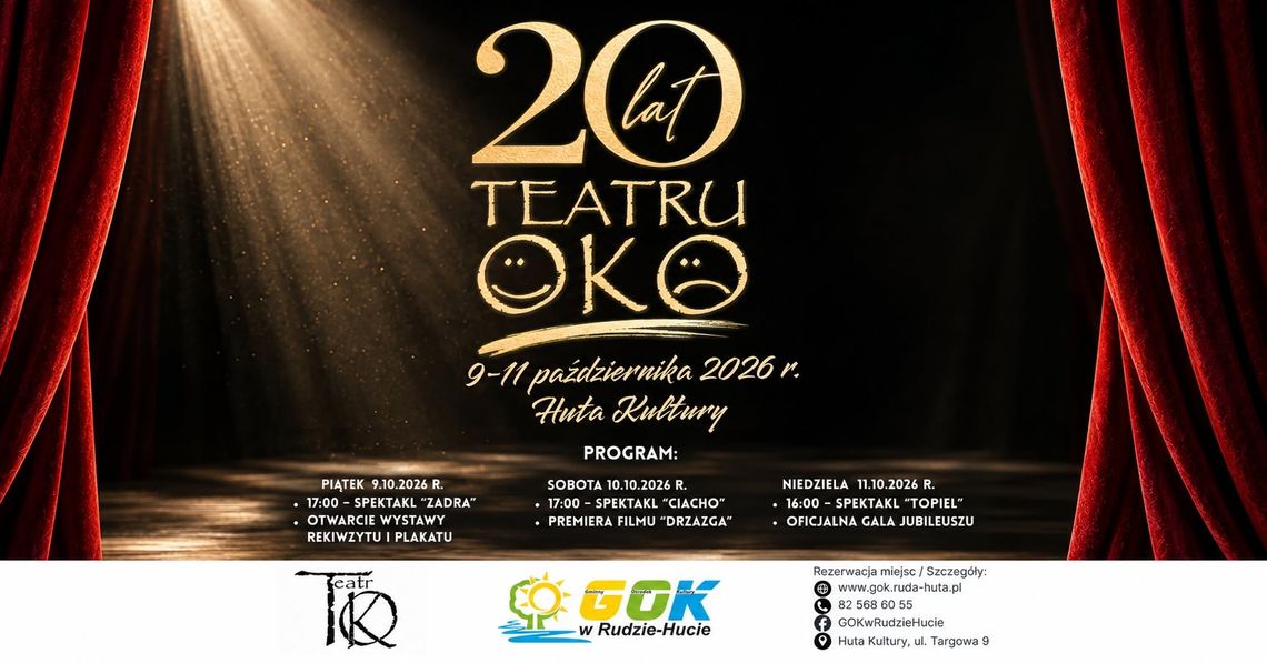 Jubileusz 20-lecia Teatru OKO odbędzie się 9-11 października w Hucie Kultury w Rudzie-Hucie.