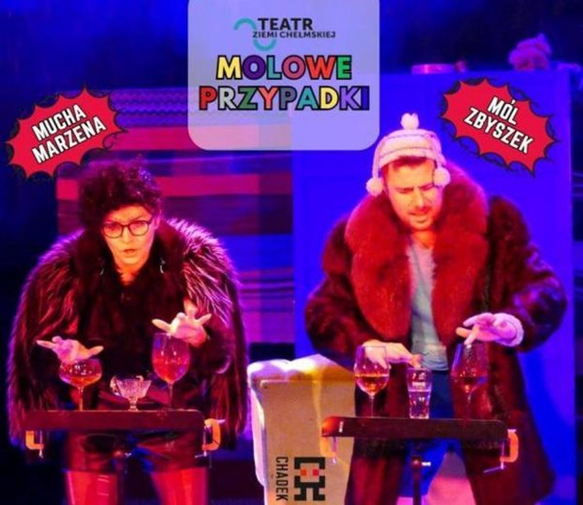 Teatr Ziemi Chełmskiej zaprasza. Kolejna odsłona "Molowych przypadków"