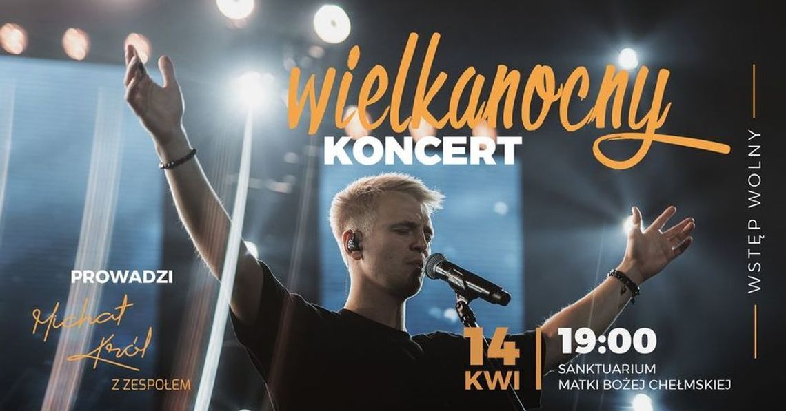 Uwielbienie Jezusa zmartwychwstałego. Koncert w chełmskiej bazylice