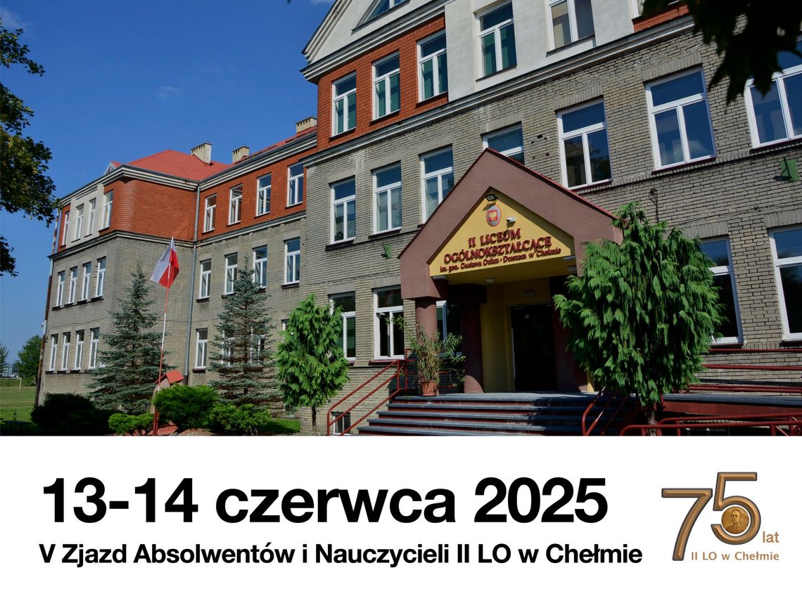 V Zjazd Absolwentów i Nauczycieli II LO w Chełmie