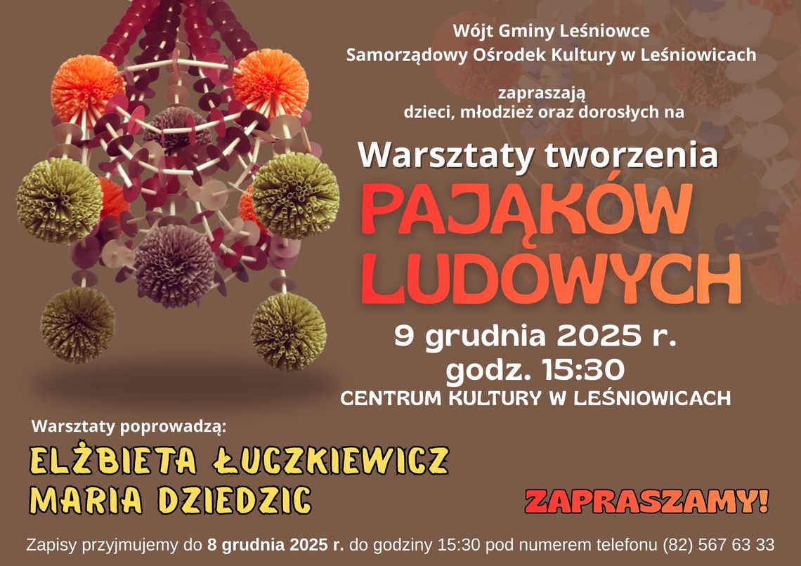Warsztaty tworzenia pająków ludowych w Leśniowicach odbędą się 9 grudnia, o godzinie 15:30.