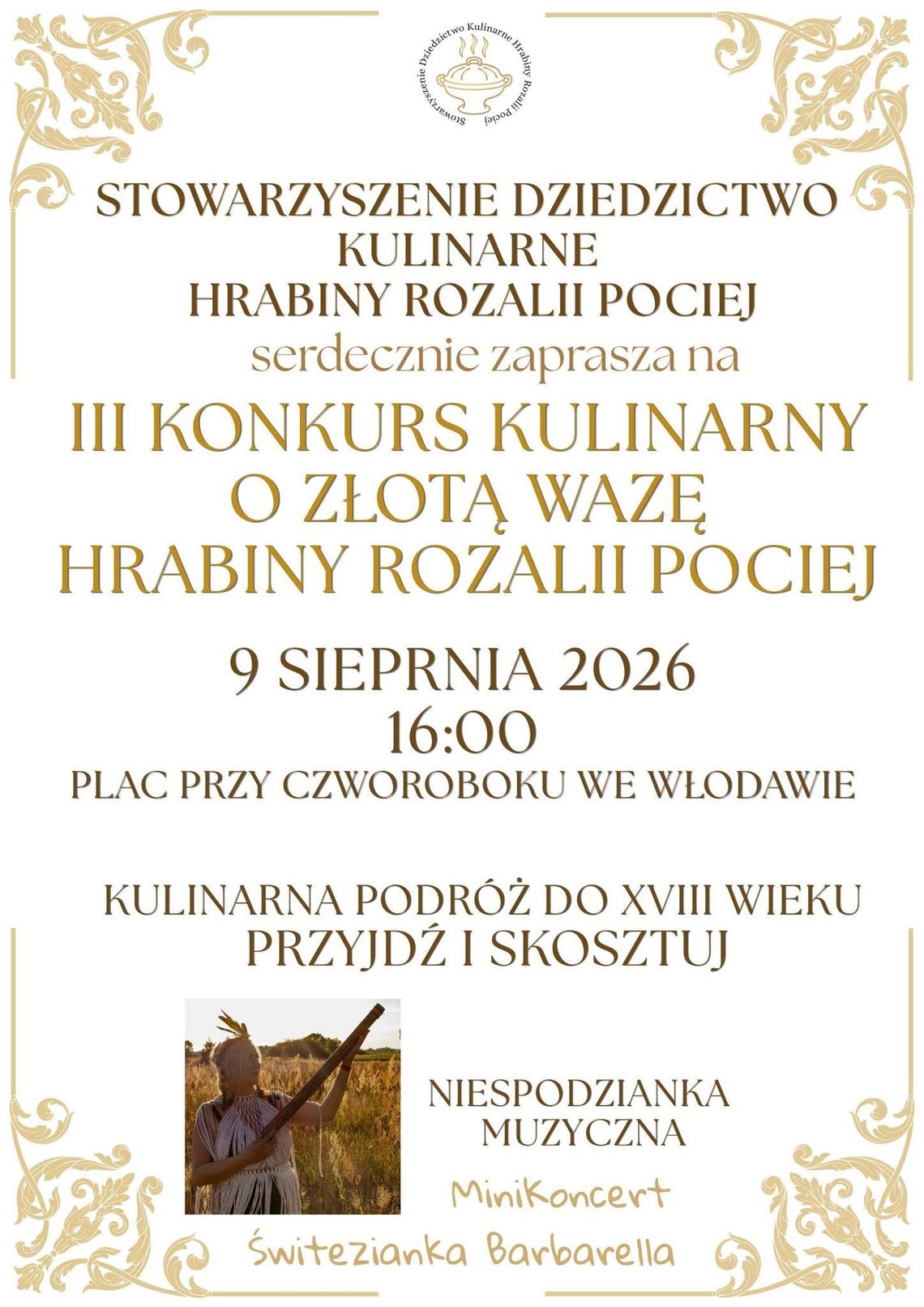 We Włodawie odbędzie się III Konkurs Kulinarny o Złotą Wazę Hrabiny Rozalii Pociej We Włodawie odbędzie się III Konkurs Kulinarny o Złotą Wazę Hrabiny Rozalii Pociej.