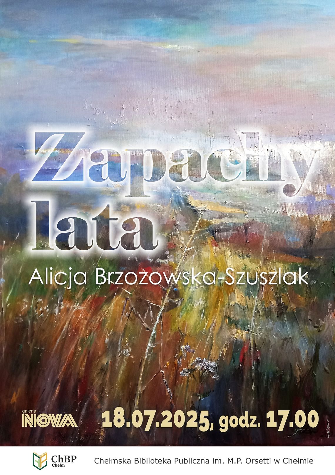 Wernisaż malarstwa Alicji Brzozowskiej-Szuszlak „Zapachy lata” w Chełmskiej Bibliotece Publicznej