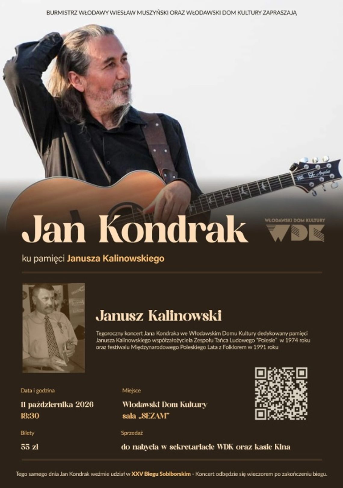 Włodawa. Jan Kondrak wystąpi we Włodawskim Domu Kultury Jan Kondrak wystąpi we Włodawskim Domu Kultury 11 października o godzinie 18:30.
