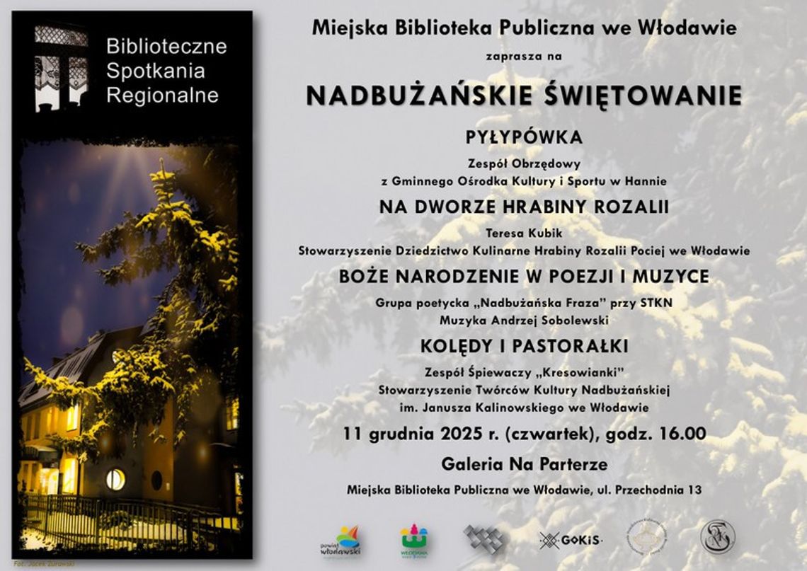 Włodawa. Odkrywanie tradycji adwentu i świąt w miejskiej bibliotece „Nadbużańskie Świętowanie” w Miejskiej Bibliotece Publicznej we Włodawie będzie miało miejsce 11 grudnia o godzinie 16:00 w Galerii Na Parterze przy ul. Przechodniej 13.