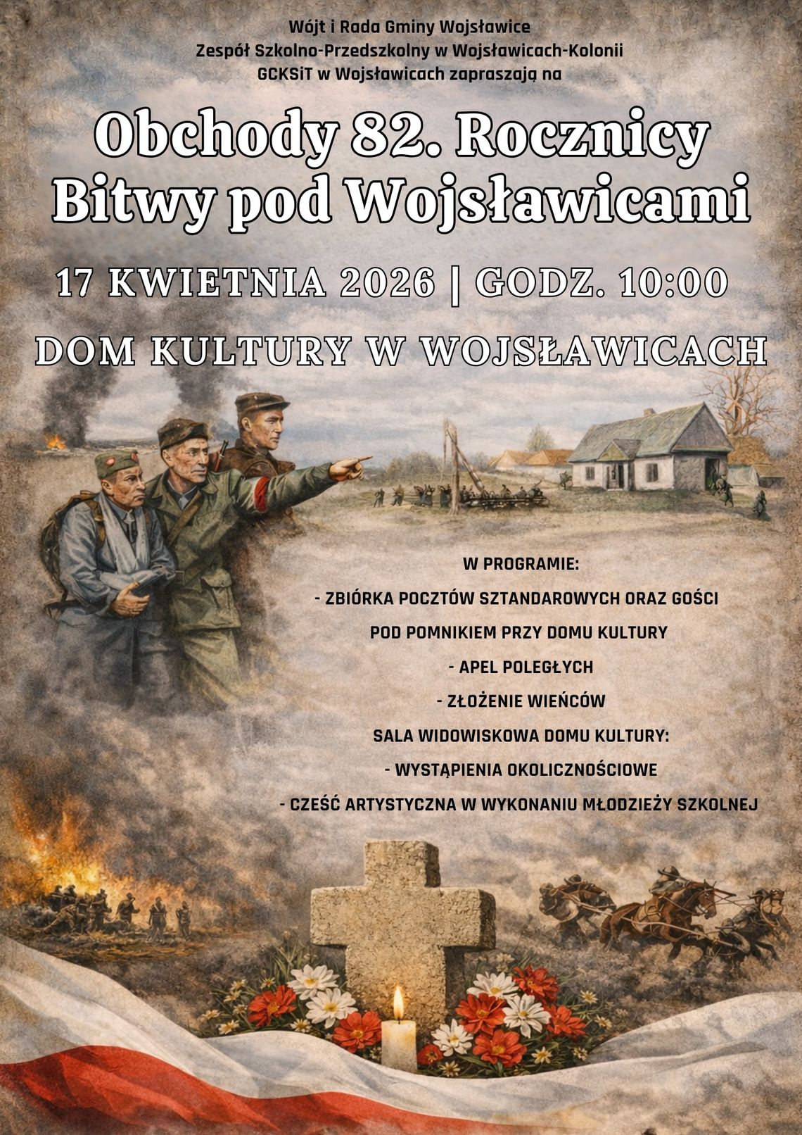 Uroczystość rozpocznie się o godzinie 10:00 przy Domu Kultury w Wojsławicach, stanowiąc centralny punkt obchodów o charakterze patriotycznym i edukacyjnym.