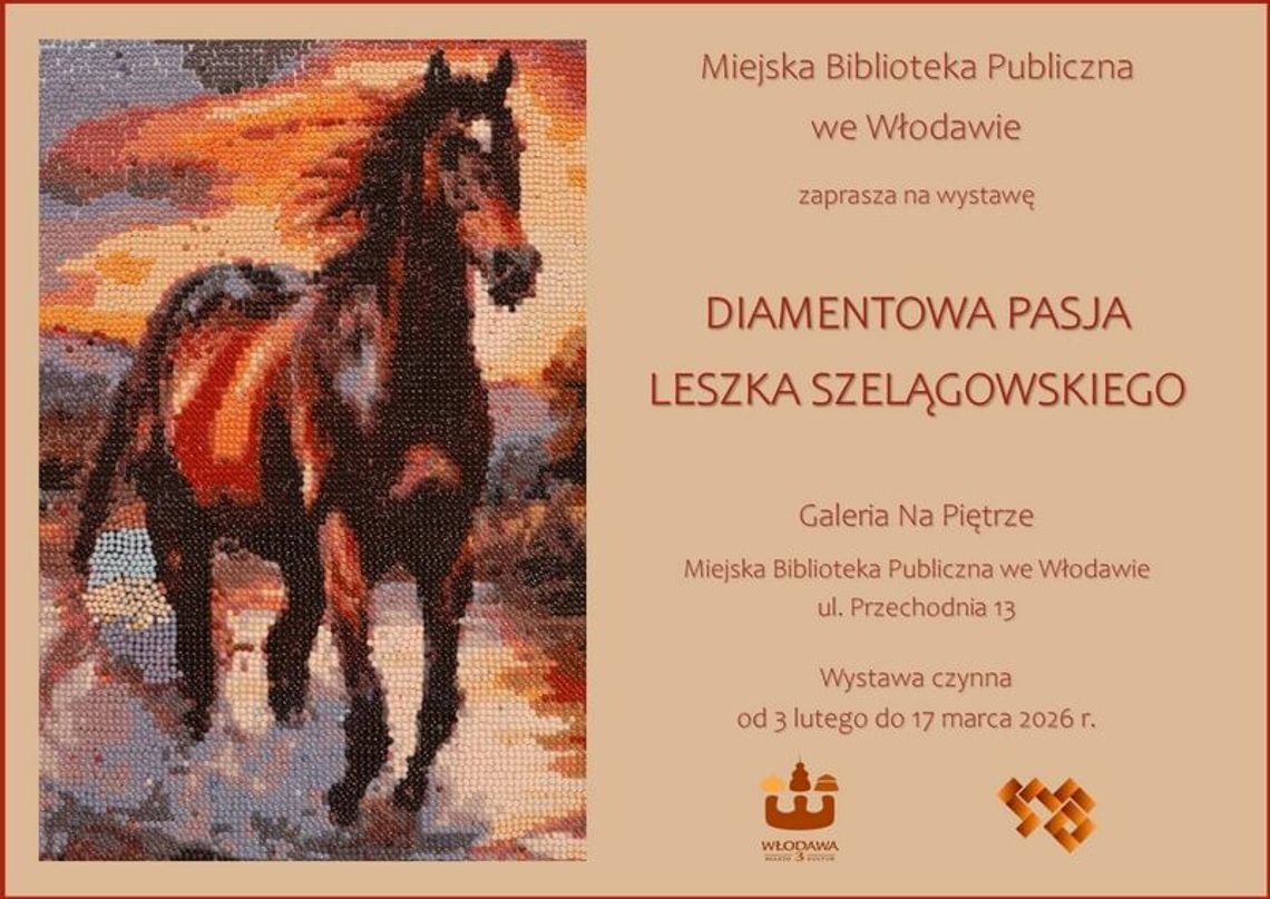 Do 17 marca w Miejskiej Biblioteki Publicznej we Włodawie prezentowana jest wystawa pt. „Diamentowa pasja Leszka Szelągowskiego”.