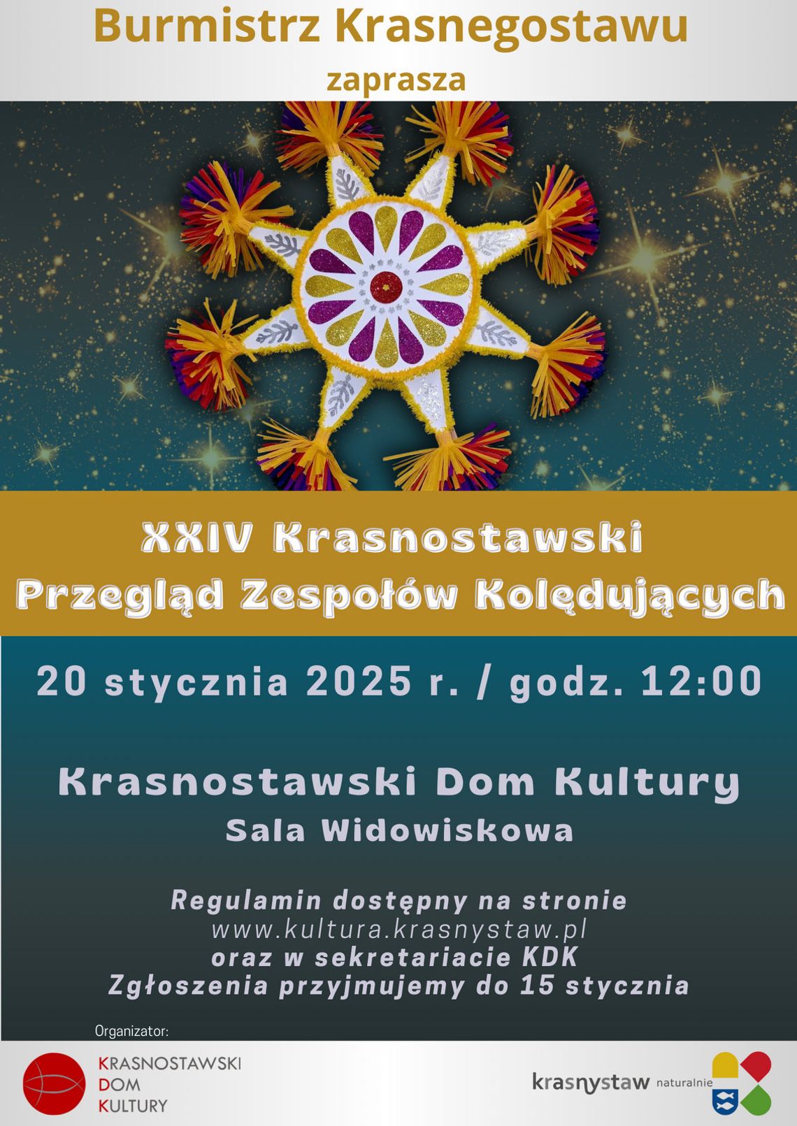 XXIV Krasnostawski Przegląd Zespołów Kolędujących XXIV Krasnostawski Przegląd Zespołów Kolędujących