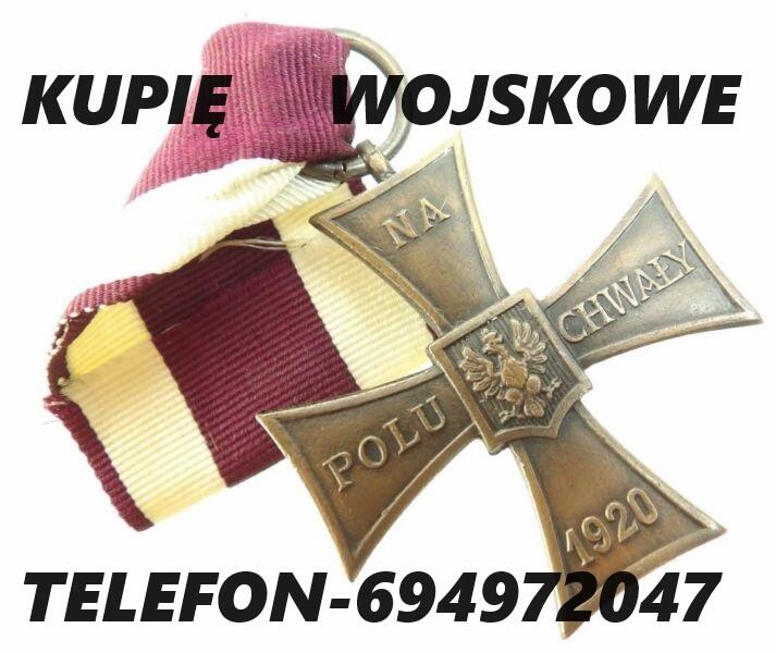 Kupię medale,ordery,odznaki,odznaczenia,militaria wojskowe KONTAKT 694972047
