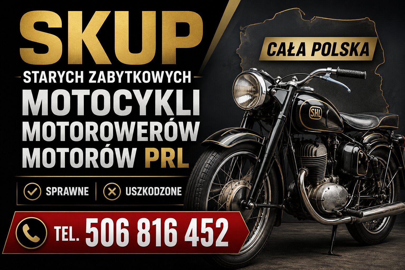 SKUP STARYCH ZABYTKOWYCH MOTOCYKLI MOTOROWERÓW MOTORÓW PRL
