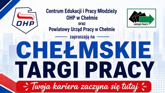 Chełmskie Targi Pracy odbędą się 18 września w godzinach 10:00-13:00.