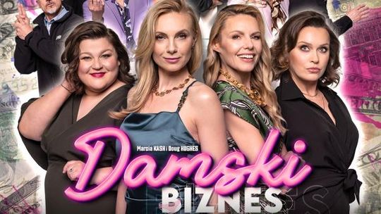 11 października na scenie ChDK zostanie wystawiony spektakl komediowy „Damski Biznes” w gwiazdorskiej obsadzie.