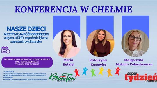 Spotkanie zaplanowano na 24 kwietnia w Chełmie, a jego przebieg w hotelu Edels rozpocznie się o godzinie 11:00.